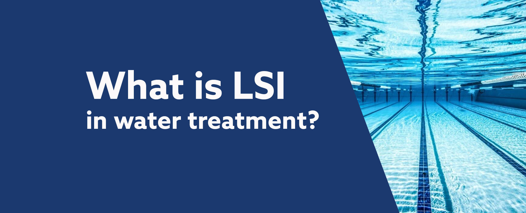 What is LSI (The Langelier Saturation Index)?